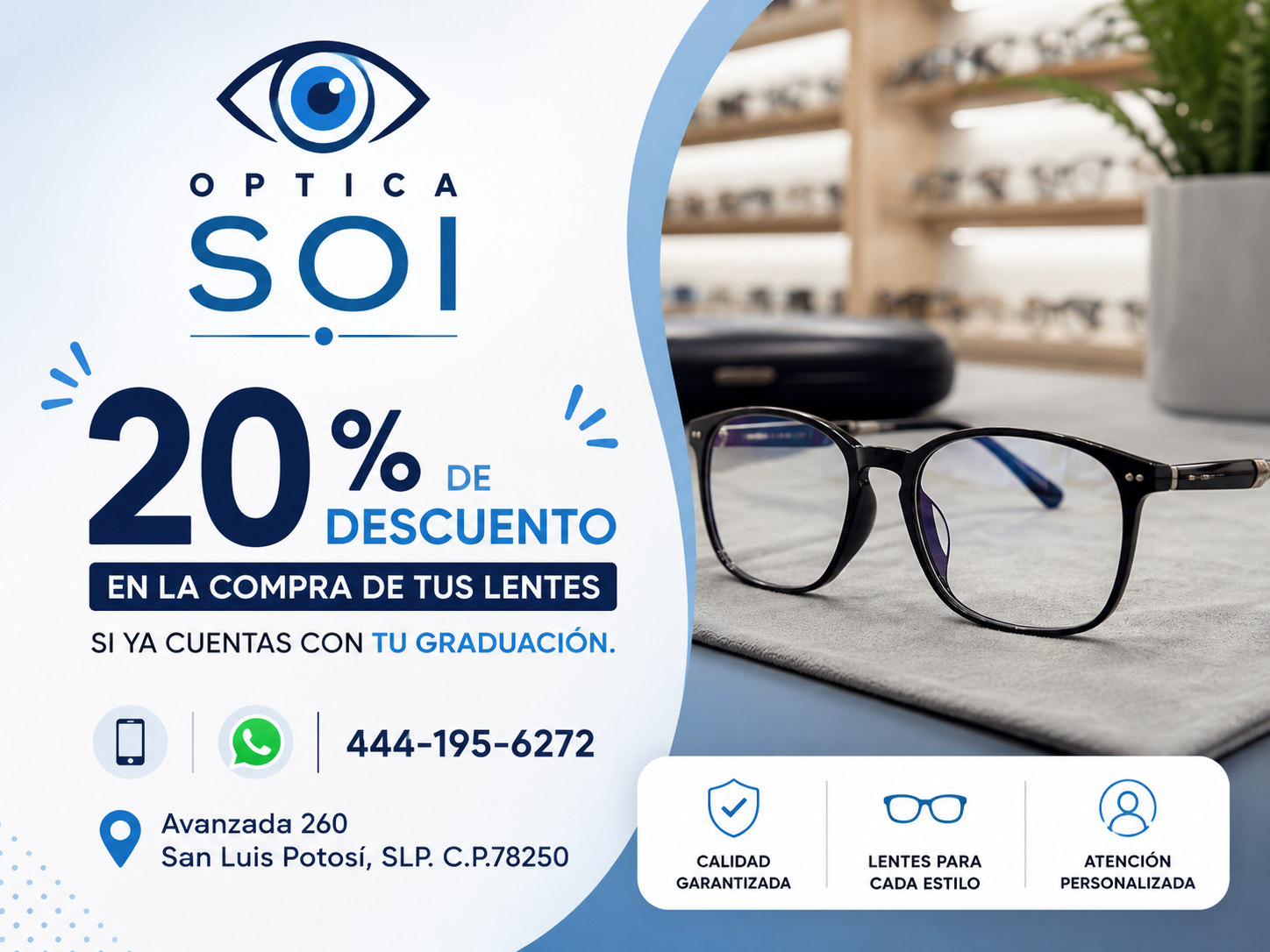 20% de descuento en la compra de tus lentes en Optica SOI, Salud, San Luis Potosí